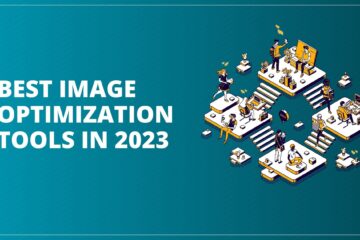 Best Image Optimization Tools in 2023