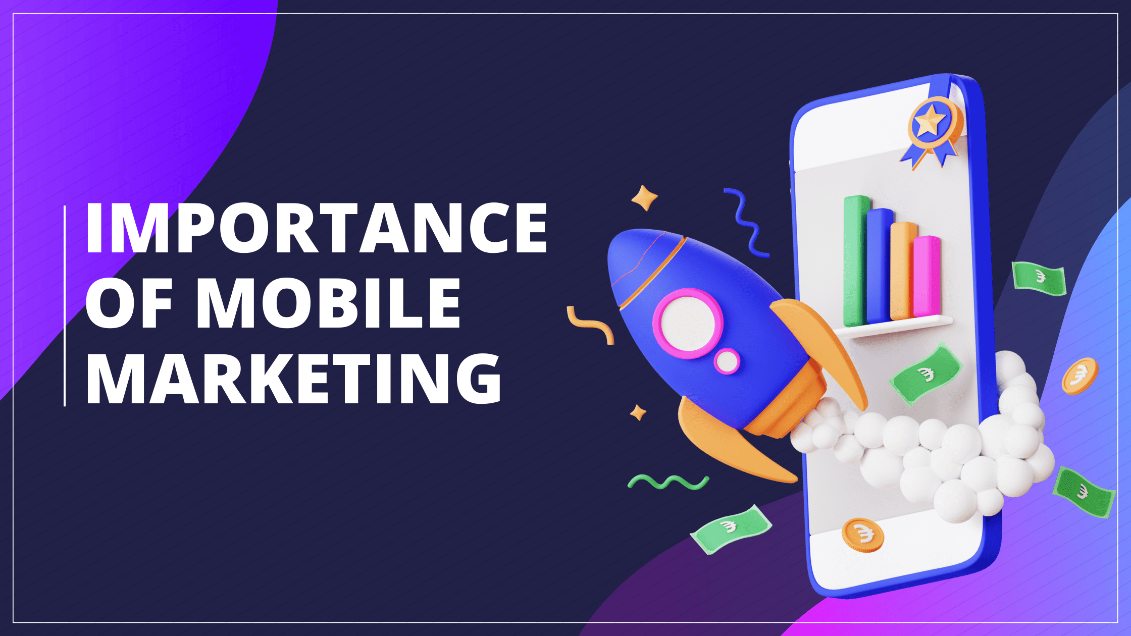 Importance of Mobile Marketing